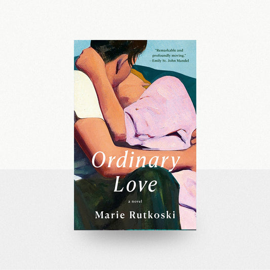 Rutkoski, Marie - Ordinary Love