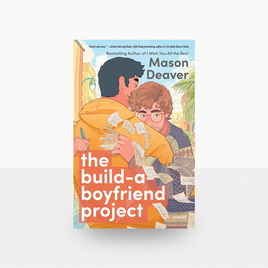 Deaver, Mason - The Build-a-Boyfriend Project
