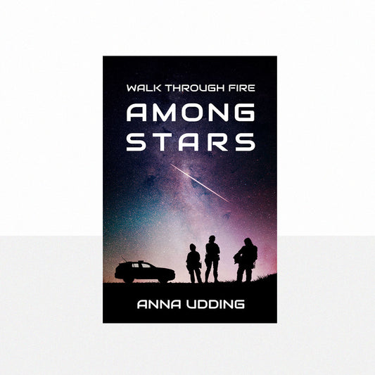 Udding, Anna - Walk Through Fire Among Stars