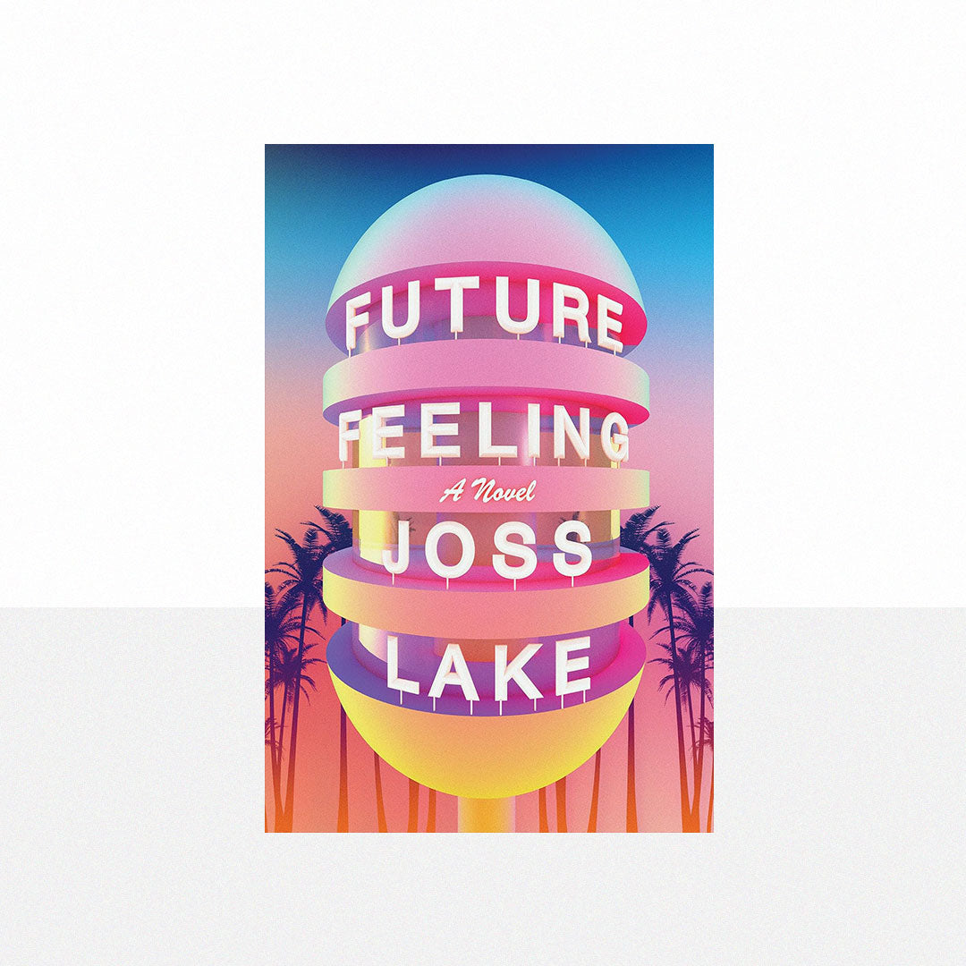 Lake, Joss - Future Feeling