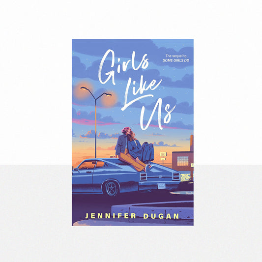 Dugan, Jennifer - Girls Like Us