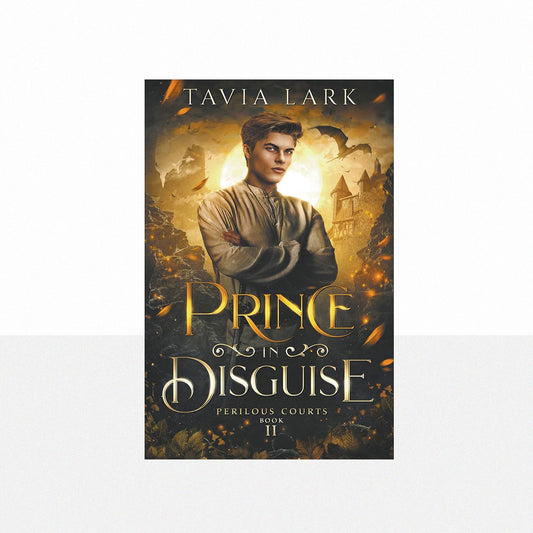 Lark, Tavia - Prince in Disguise
