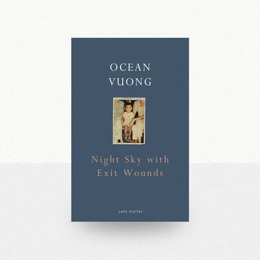 Vuong, Ocean - Night Sky with Exit Wounds