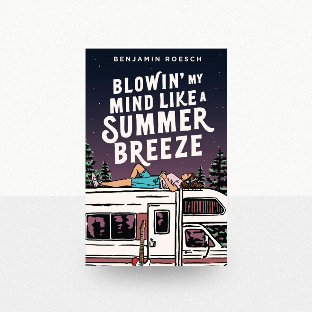 Roesch, Benjamin - Blowin' My Mind Like a Summer Breeze