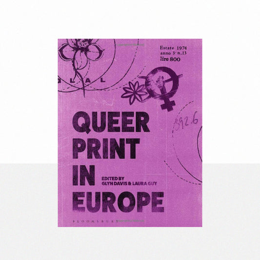 Davis, Glyn & Guy, Laura - Queer Print in Europe
