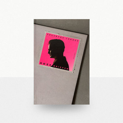 Chabot, Splinter - Roze brieven