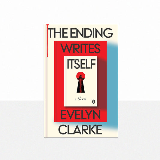 Clarke, Evelyn - The Ending Writes Itself