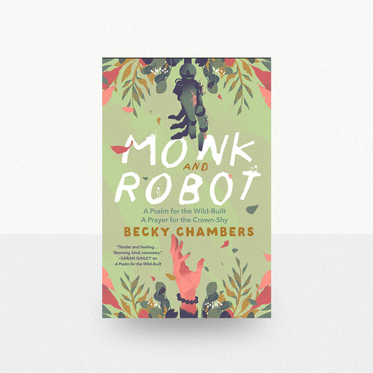 Chambers, Becky - Monk and Robot