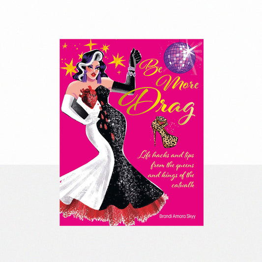 Skyy, Brandi Amara - Be More Drag