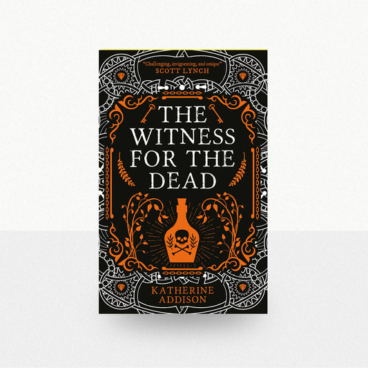 Addison, Katherine - The Witness for the Dead