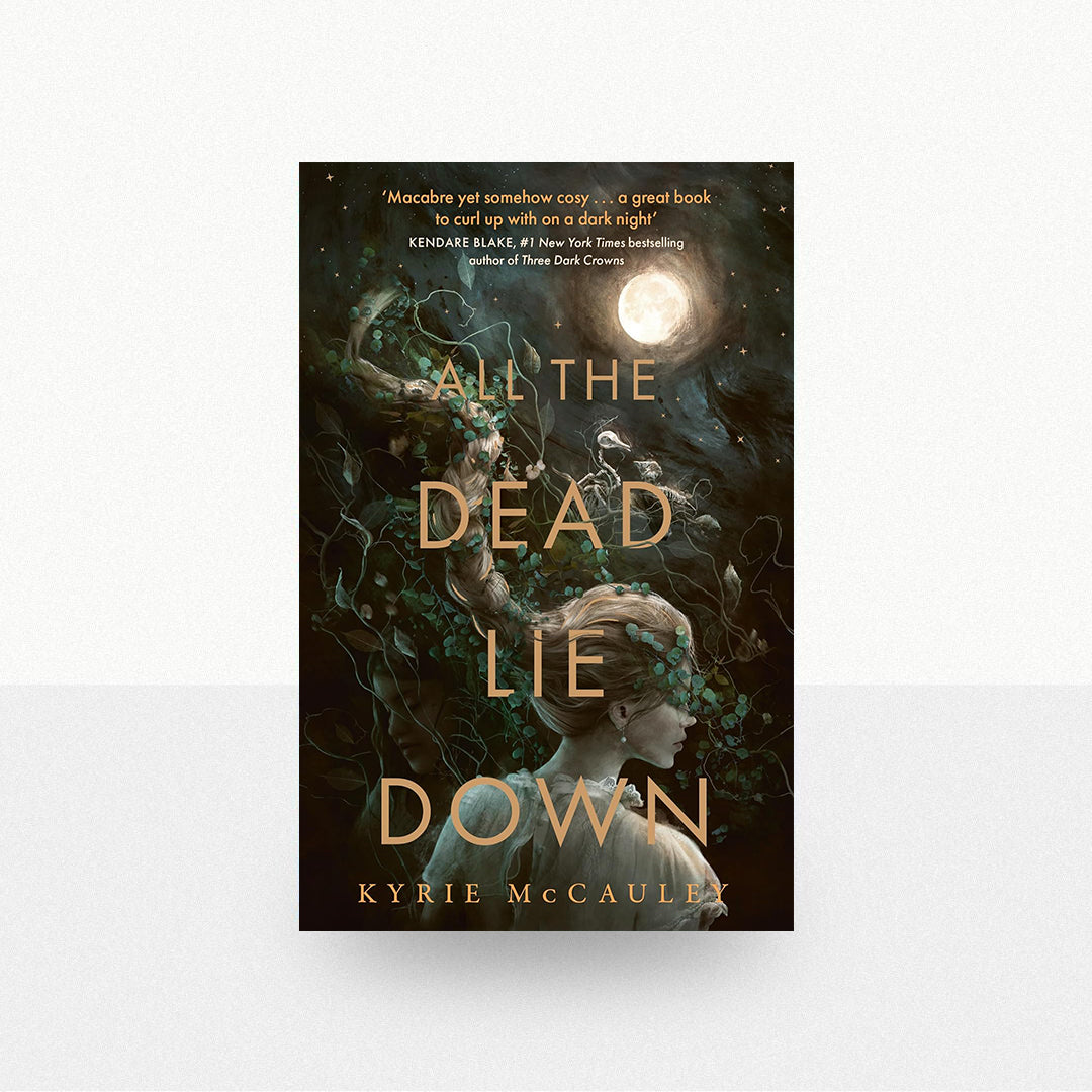 McCauley, Kyrie - All the Dead Lie Down