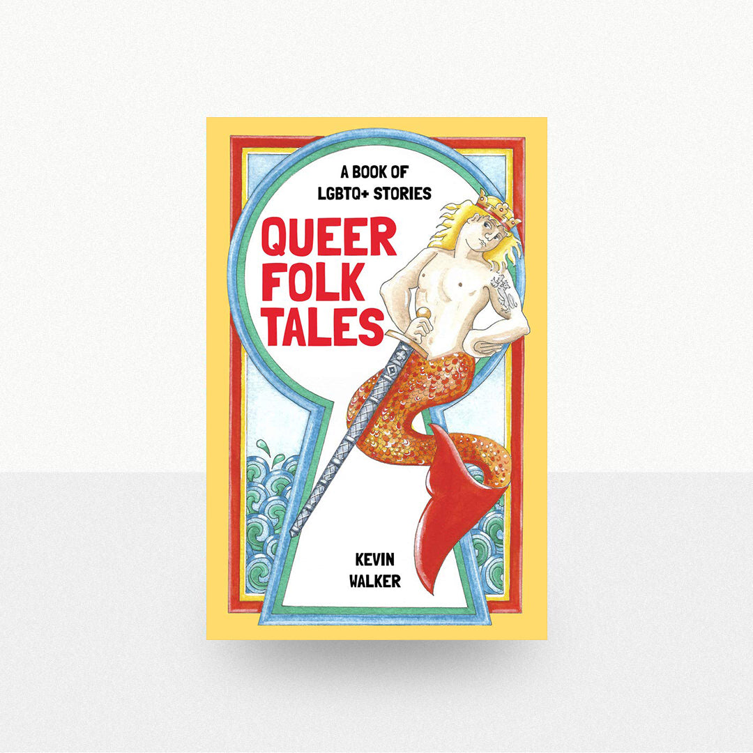 Walker, Kevin - Queer Folk Tales