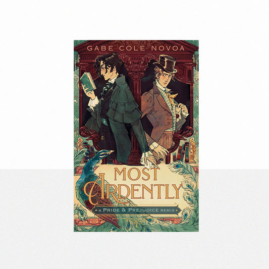 Novoa, Gabe Cole - Most Ardently: A Pride & Prejudice Remix
