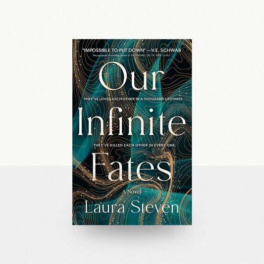 Steven, Laura - Our Infinite Fates