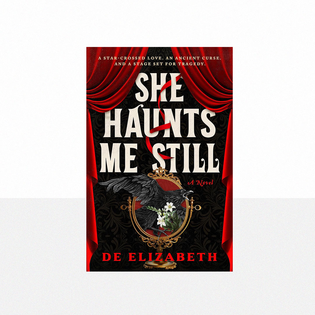 Elizabeth, De - She Haunts Me Still