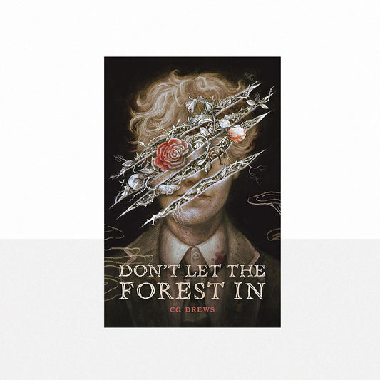 Drews, CG - Don't Let the Forest In