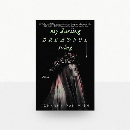 Veen, Johanna van - My Darling Dreadful Thing