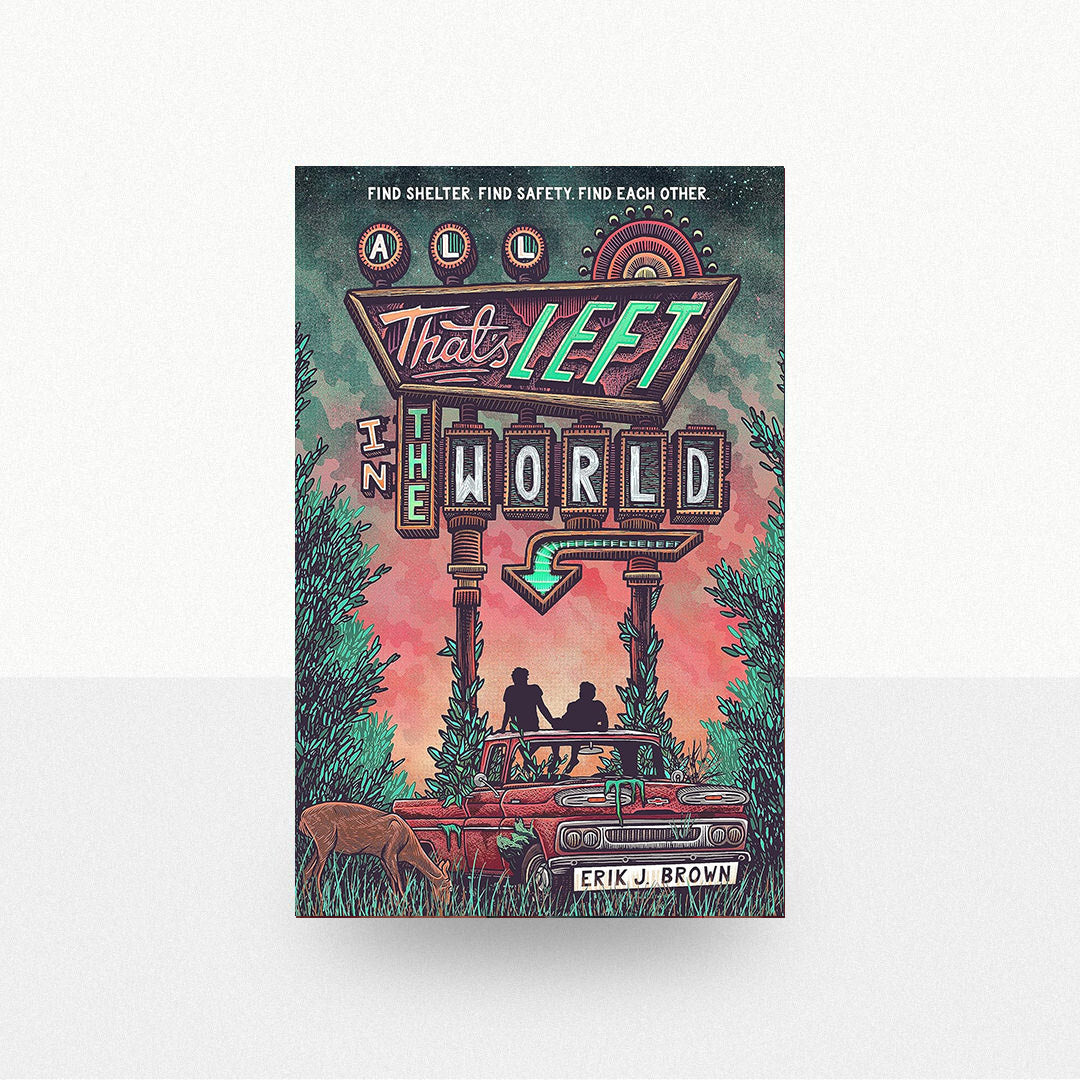 Brown, Erik J. - All That's Left in the World