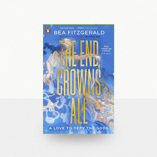 Fitzgerald, Bea - The End Crowns All
