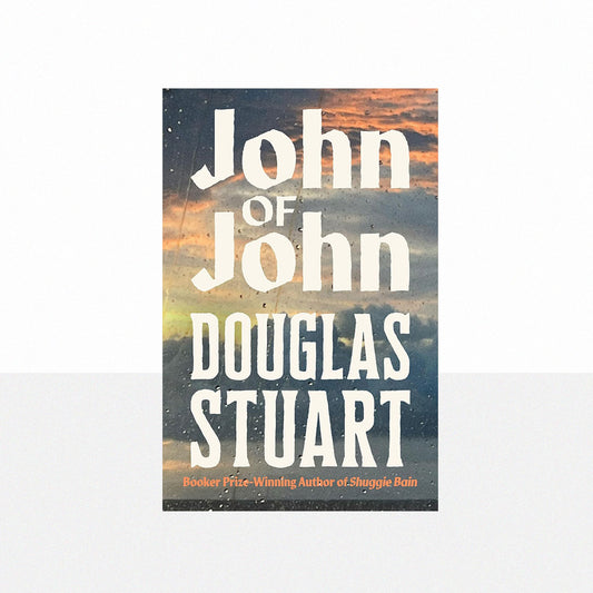 Stuart, Douglas - John of John