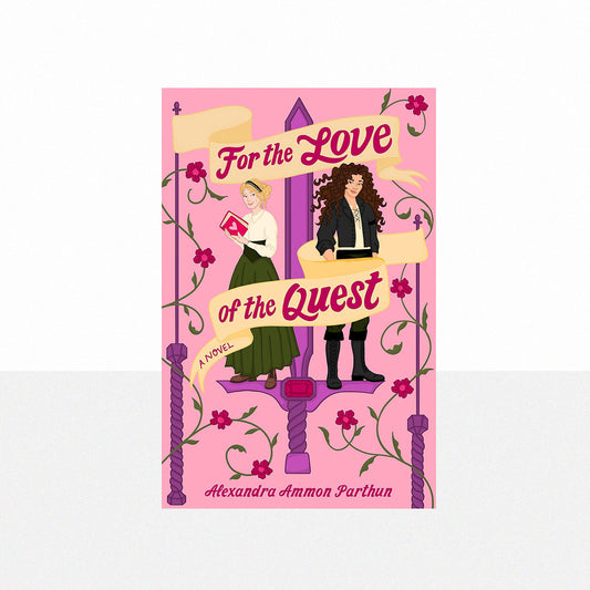 Parthun, Alexandra Ammon - For the Love of the Quest