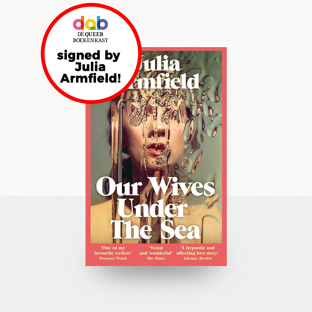 Armfield, Julia - Our Wives Under the Sea