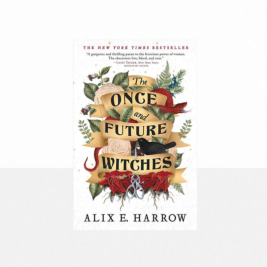 Harrow, Alix E. - The Once and Future Witches