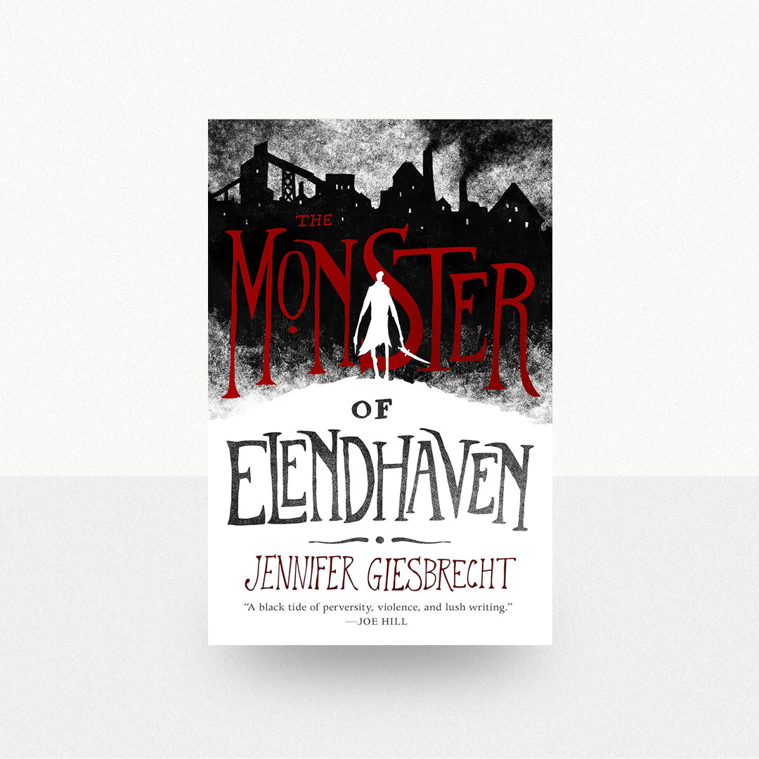 Giesbrecht, Jennifer - The Monster of Elendhaven