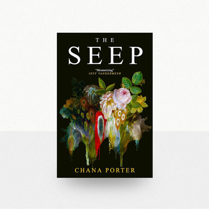 Porter, Chana - The Seep