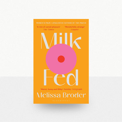 Broder, Melissa - Milk Fed