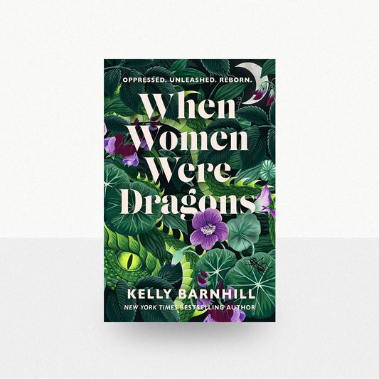 Barnhill, Kelly - When Women Were Dragons