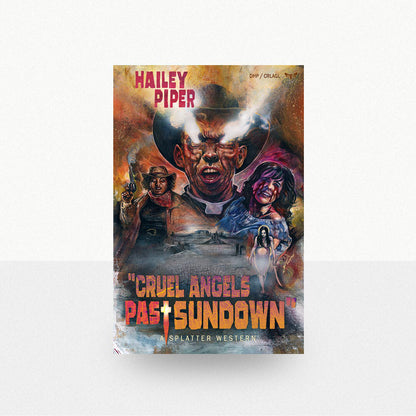 Piper, Hailey - Cruel Angels Past Sundown