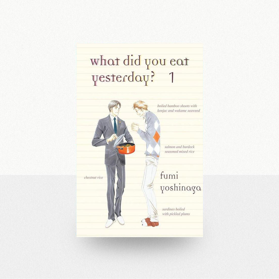 Yoshinaga, Fumi - What Did You Eat Yesterday? Volume 1