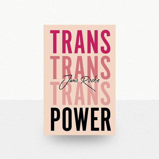 Roche, Juno - Trans Power