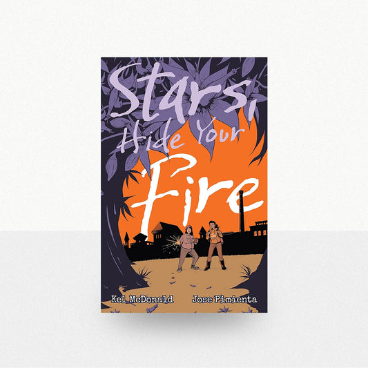 McDonald, Kel & Pimienta, Jose - Stars, Hide Your Fire