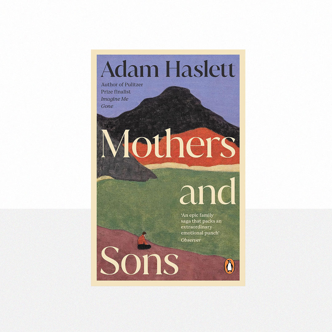 Haslett, Adam - Mothers and Sons