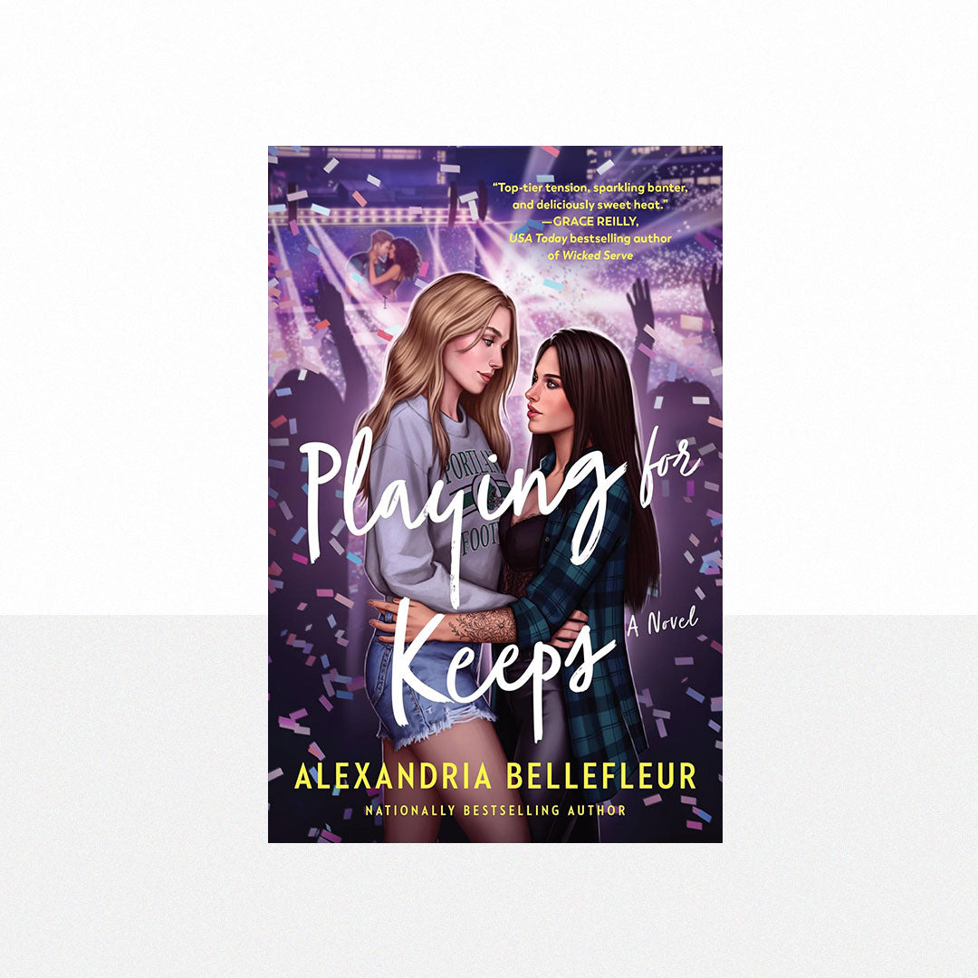 Bellefleur, Alexandria - Playing for Keeps