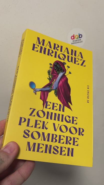 Enriquez, Mariana - Een zonnige plek voor sombere mensen