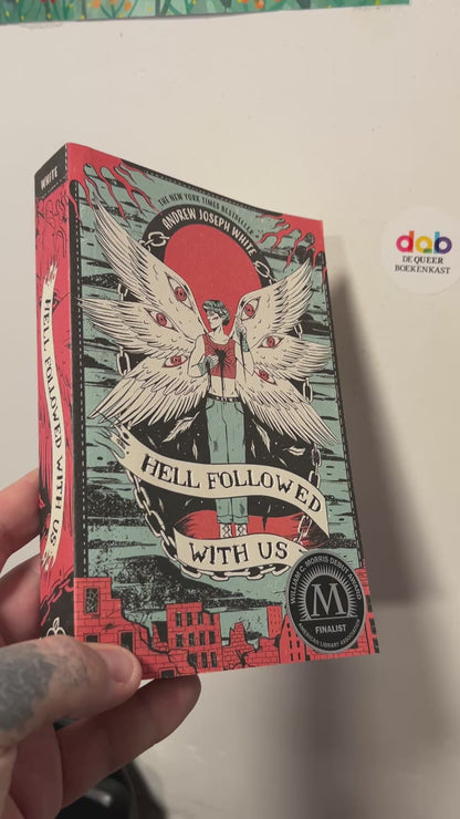 White, Andrew Joseph - Hell Followed With Us