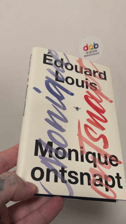 Louis, Édouard - Monique ontsnapt